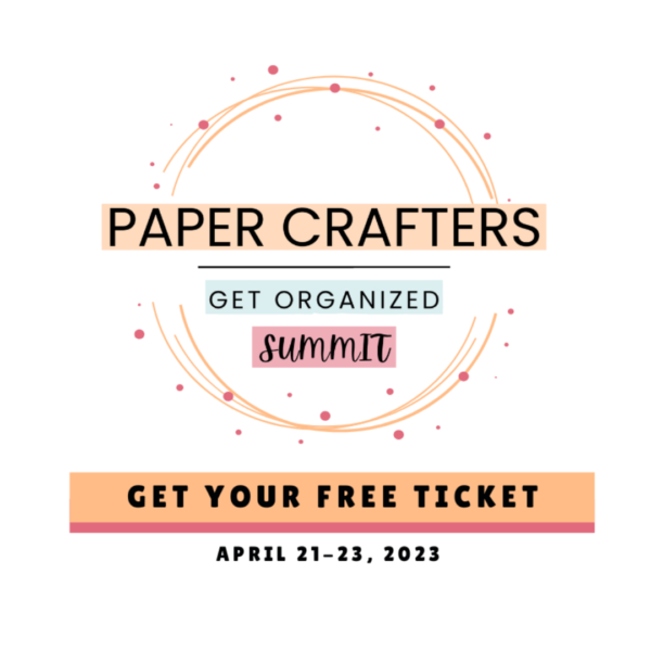 Paper Crafters Get Organized, Craft Room Organization, Craft Organization
